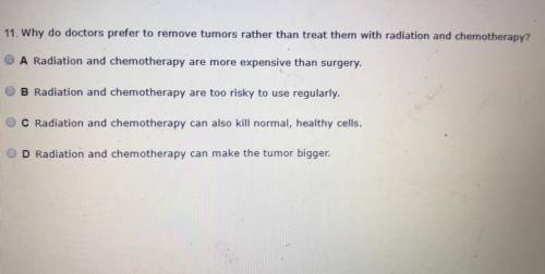 Why do doctors prefer to remove tumors rather than treat them with....