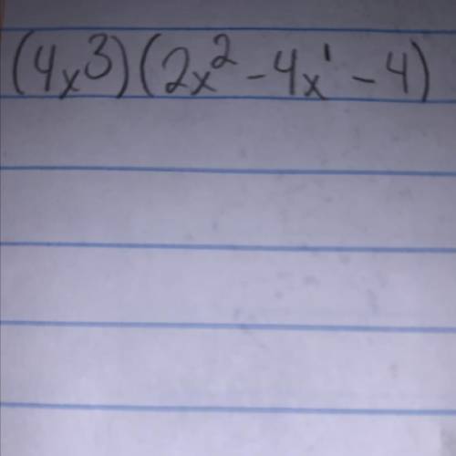 I just need the answer, to make the question clearer that question is, (4x^^^) (2x^^ -4x^ -4)