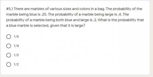 What is the probability that a blue marble is selected, given that it is large?