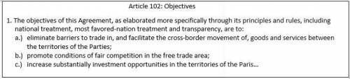 PLEASE HELP The excerpt below is from Article 102 of the North American Free Trade Agreement (N