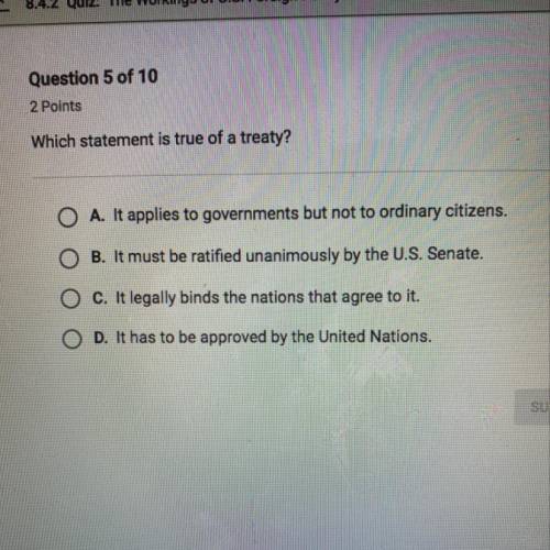 Which statement is true of a treaty?