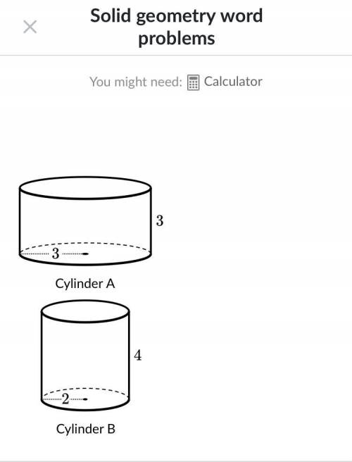 What is the ratio of the volume of Cylinder A to the volume of Cylinder B?