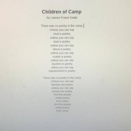 Children of Camp Questions:  1. Describe the structure of the poem— that is, how it’s organized. Be