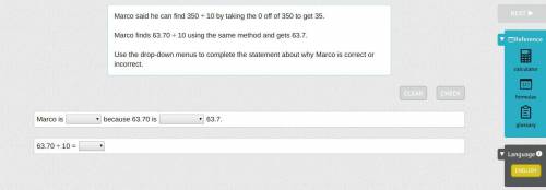 Marco said he can find 350 ÷ 10 by taking the 0 off of 350 to get 35. Marco finds 63.70 ÷ 10 using