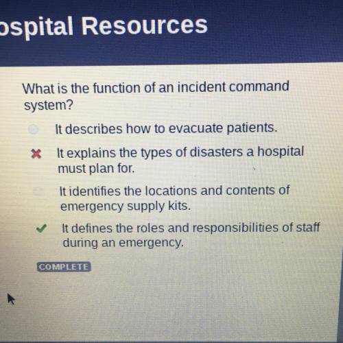 (ANSWER) What is the function of an incident command system? ✖️It describes how to evacuate patient