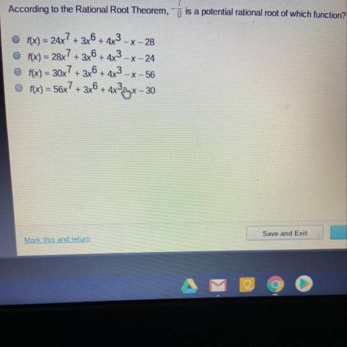 According to the rational root theorem , -7/8 is a potential rational root of which function Look a