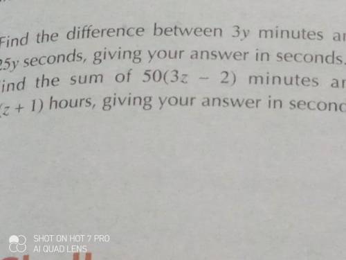 A) Find the difference between3y minutes and 25y second,giving your answer in second. B) find the s