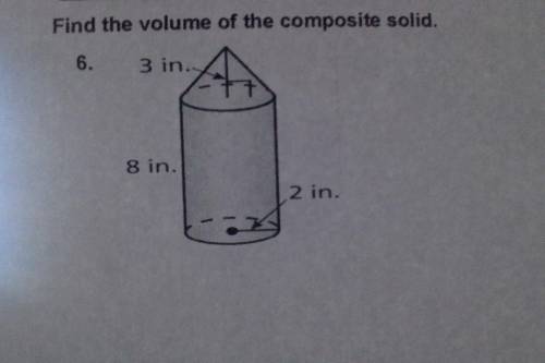 PLEASE HELP ...find the volume of the composite solid