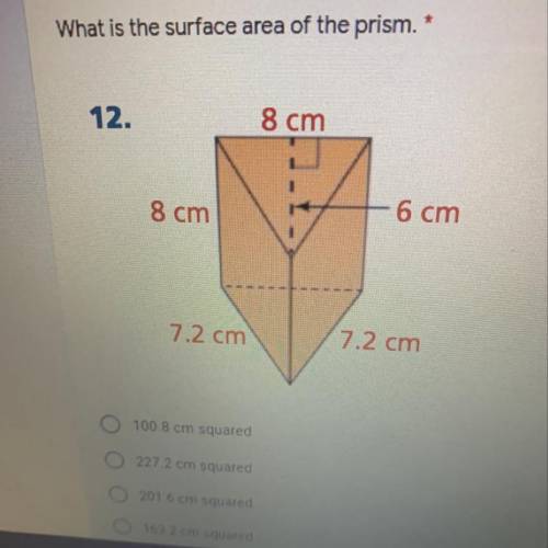 12. What is the surface area of the prism.*