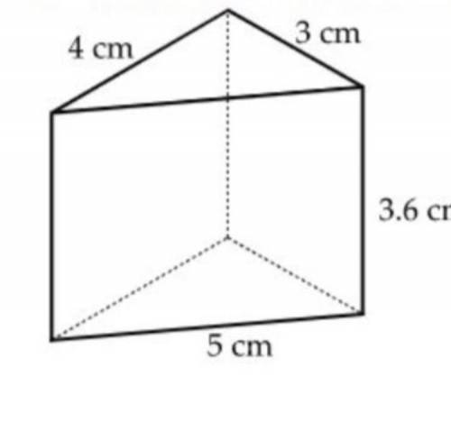 A triangle prism has a height of 3.6 cm. The triangular base is a right-angled triangle with a base