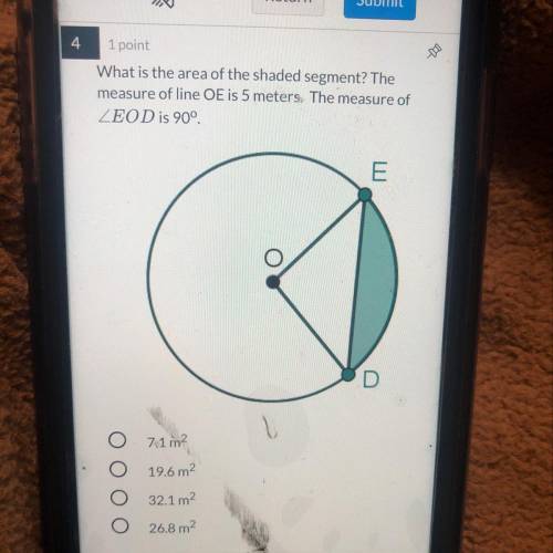 What is the area of the shaded segment? The measure of line OE is 5 meters. The measure of ZEOD is