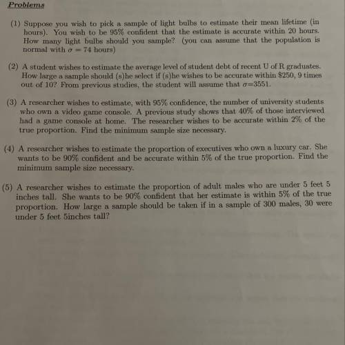 I need the step by step process to solving these Statistics word problems