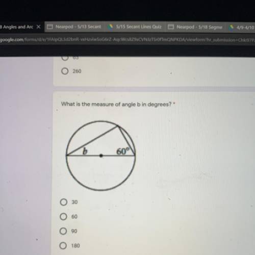 What is the measure of angle b in degrees?
30
60
90
180