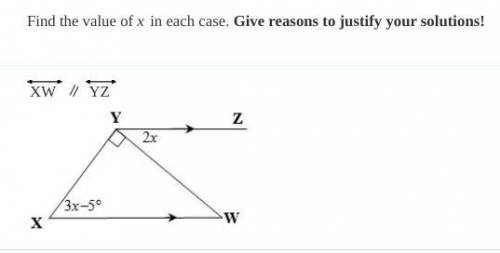 Find the value of x in each case. Give reasons to justify your solutions! NEEDED ASAP