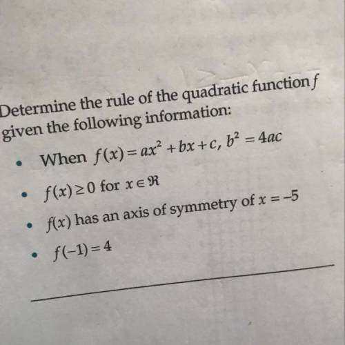 12. Determine the rule of the quadratic functionſ

given the following information:
• When f(x) =