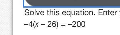 Solve the equation to find the answer to the equation