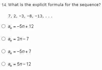 What is the explicit formula for the sequence?
7, 2, –3, –8, –13, . . .