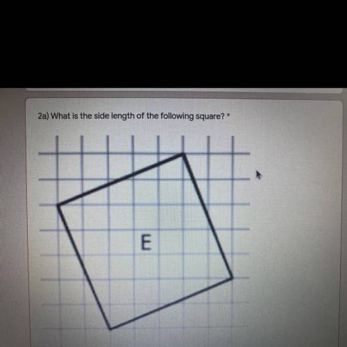 2a) What is the side length of the following square?*