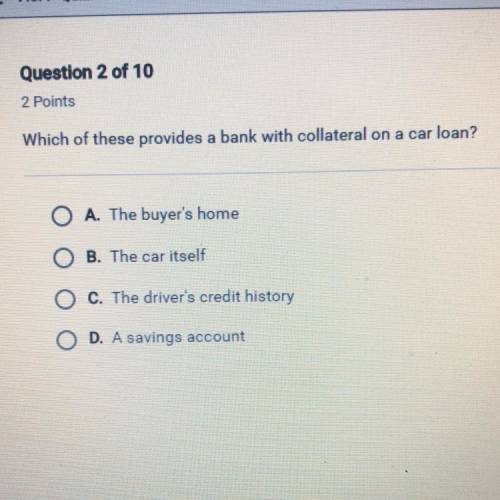 Which of these provides a bank with collateral on a car loan?
Helppp??