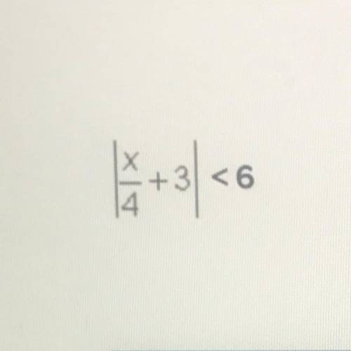 Solve the following equation for x.
|x/4+3|<6