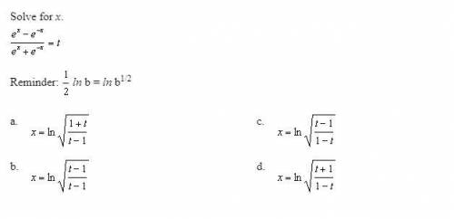 Solve for x. e^x - e ^ -x / e^x + e ^-x = t