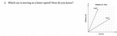 ¿Qué automóvil se mueve a una velocidad más rápida? ¿Cómo lo sabes?