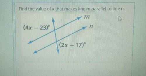 PLEASE HURRY find the value of x that makes line m parallel to line n.m