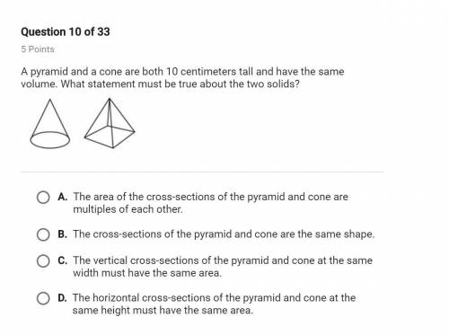 a pyramid and a cone are both 10 centimeters tall and have same volume. what statement must be true