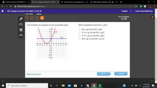 Which represents where f(x) = g(x)? f(4) = g(4) and f(0) = g(0) f(–4) = g(–4) and f(0) = g(0) f(–4)