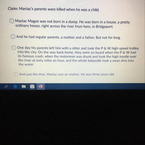 Please help 20 points

Read the passage below:
They say Maniac Magee was born in a dump. They say