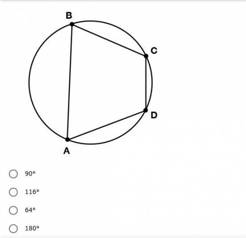 // * ANSWER WITH DETAILS* // Quadrilateral ABCD is inscribed in a circle. If angle B measures 64°,