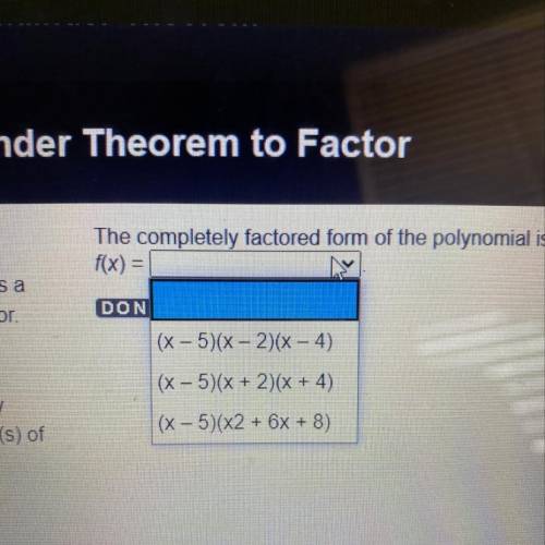 The completely factored form of the polynomial is
f(x) =