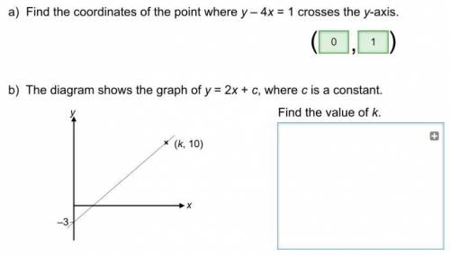 The diagram shows the graph of y=2x+c, where c is constant find the value of k correct answer will
