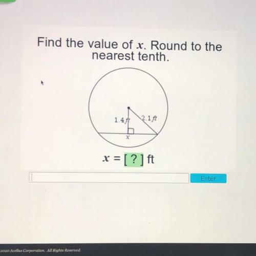 Find the value of x. Round to the

nearest tenth.
2.14
1.47
n
X
X =
E [?] ft
Enter