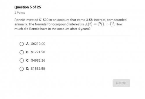 Ronnie invested $1500 in an account that earns 3.5% interest, compounded annually. The formula for