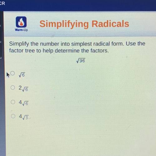 Simplify the number into simplest radical form.