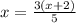 x=\frac{3(x+2)}{5}