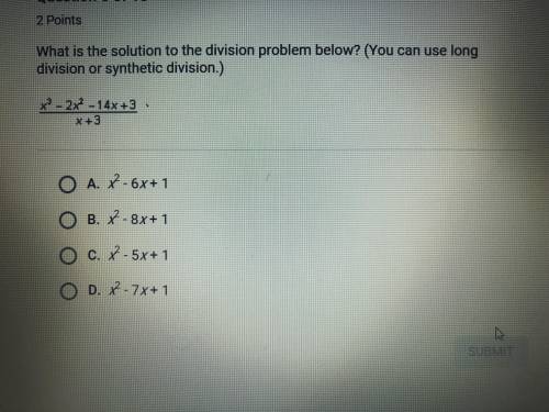 what is the solution to the division problem below? (you can use long division or synthetic divisio