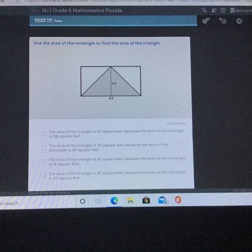 Use the area of the rectangle to find the area of the the triangle