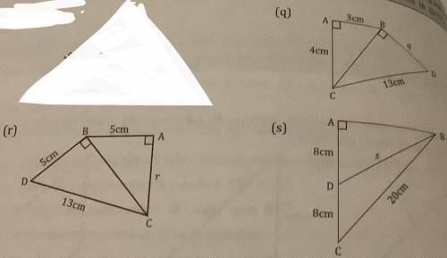 Please help me with pythagoras.

Please help answer q, r and s using the statement and reason meth