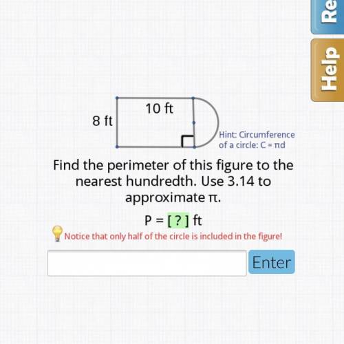 Find the perimeter of this figure to the nearest hundredth use 3.14 to approximate pi P=?ft
