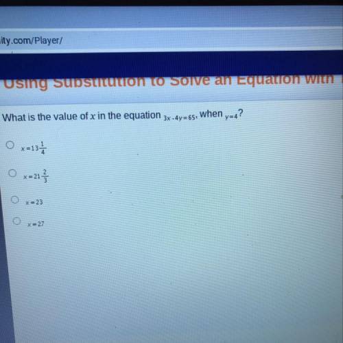 What is the value of the x in the equation 3x-4y=65 when y=4