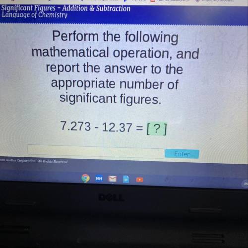 Perform the following

 mathematical operation, and
report the answer to the
appropriate number of