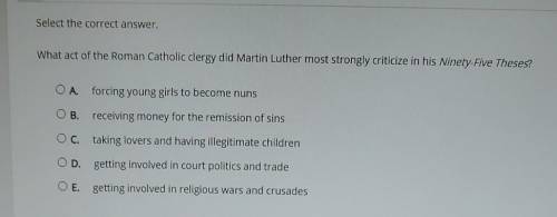 What act of the Roman Catholic clergy did Martin Luther most strongly criticize in his Ninety-Five