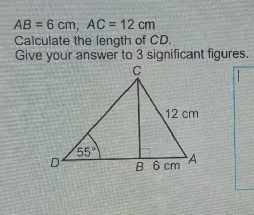 AB = 6 cm, AC = 12 cm

Calculate the length of CD.Give your answer to 3 significant figures.C12 cm