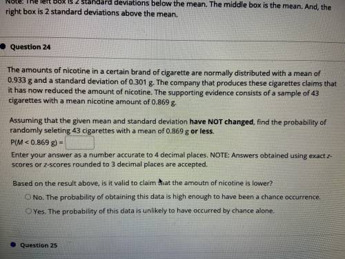The amounts of nicotine in a certain brand of cigarette are normally distributed with a mean of 0.9