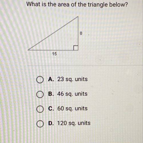 What is the area of the triangle below?
HELP ASAP