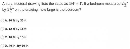 An architectural drawing lists the scale as 1/4 = 1'. If a bedroom measures 212 by 334 on the dr