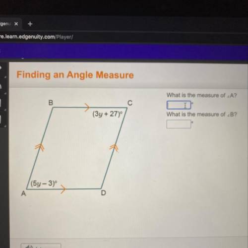 What is the measure of angle A ?
what is the measure of angle B ?