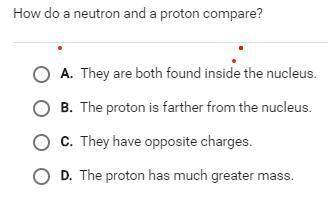 How do a proton and neutron compare?